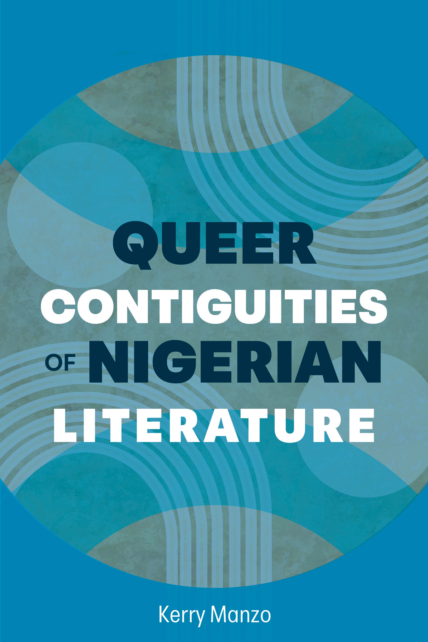 Queer Contiguities of Nigerian Literature