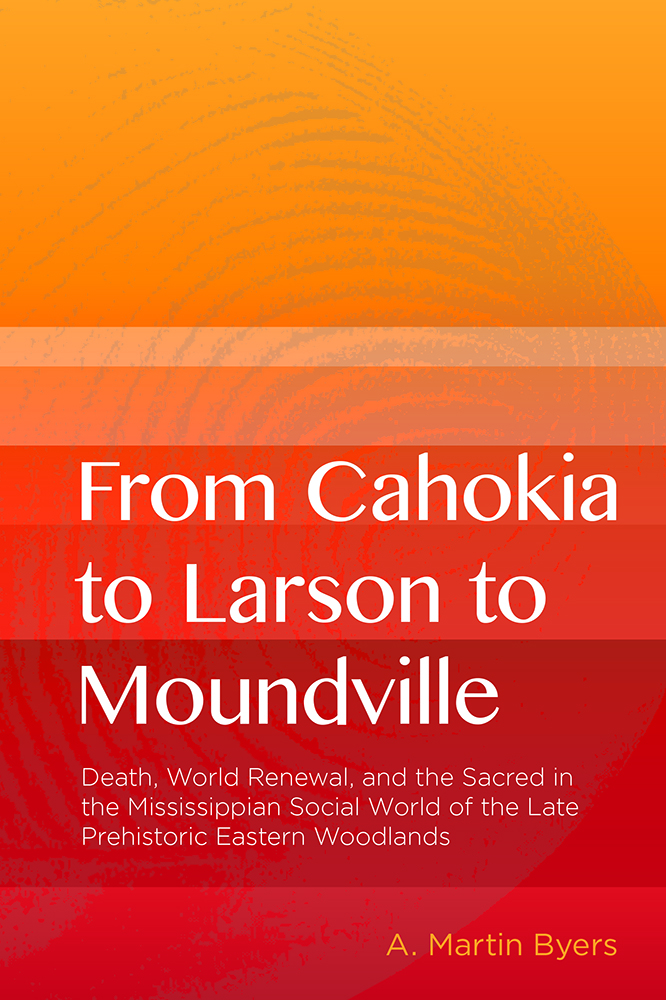 From Cahokia to Larson to Moundville