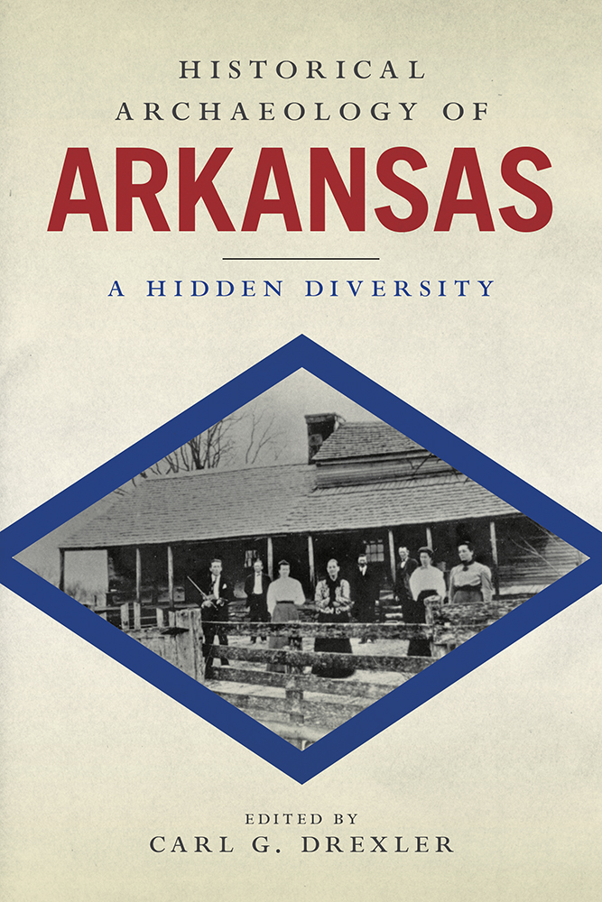 Historical Archaeology of Arkansas