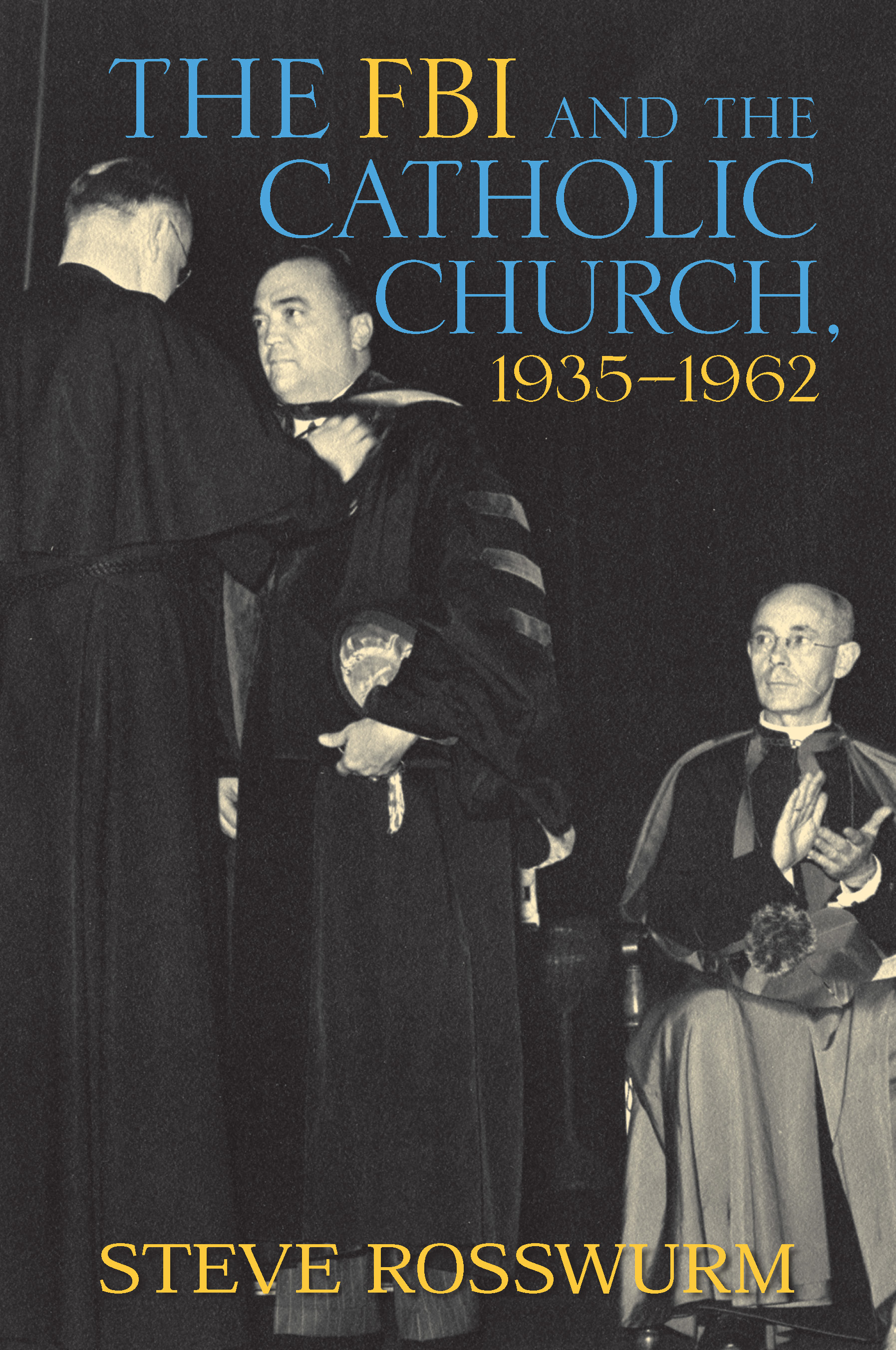 FBI and the Catholic Church, 1935-1962