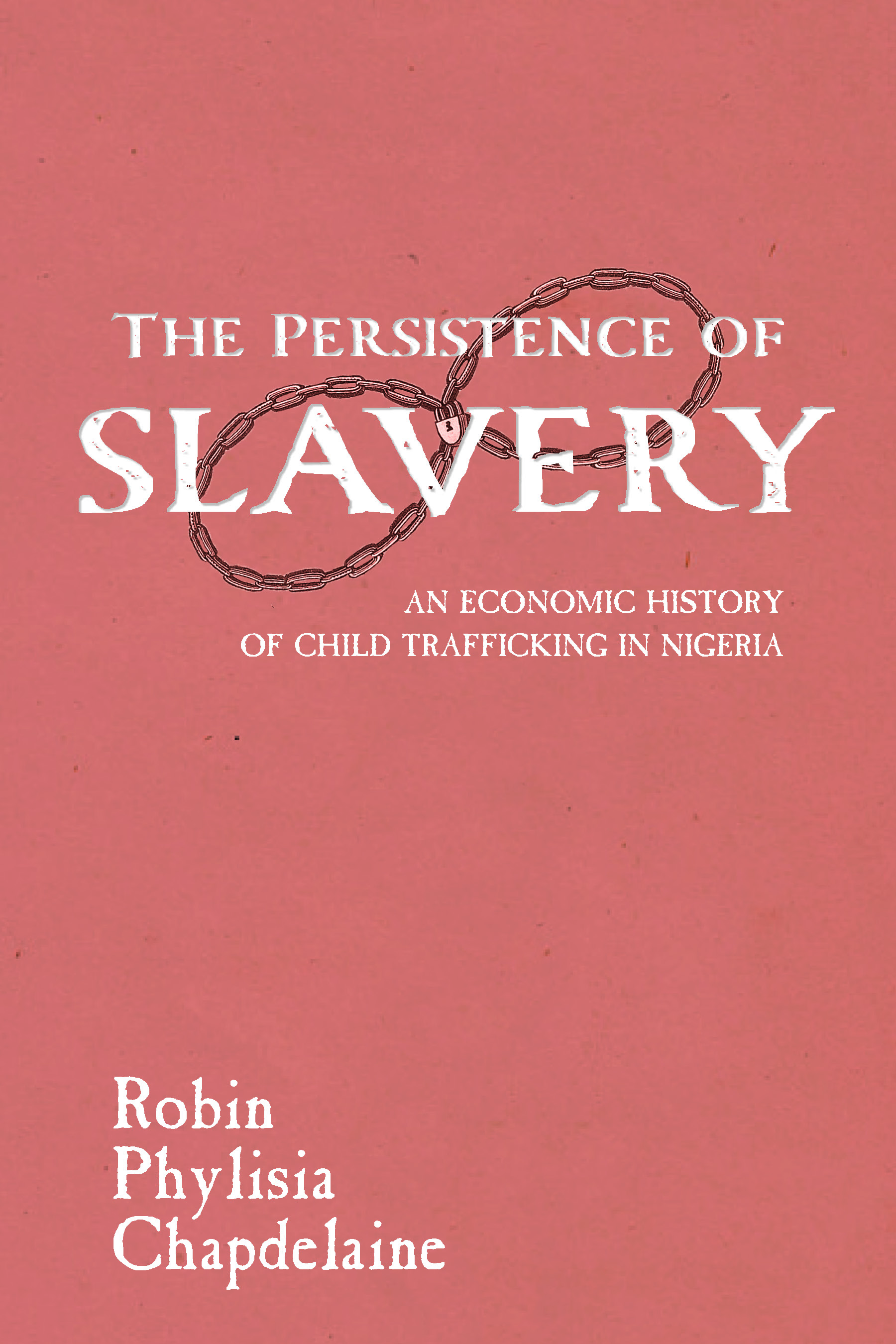 Persistence of Slavery