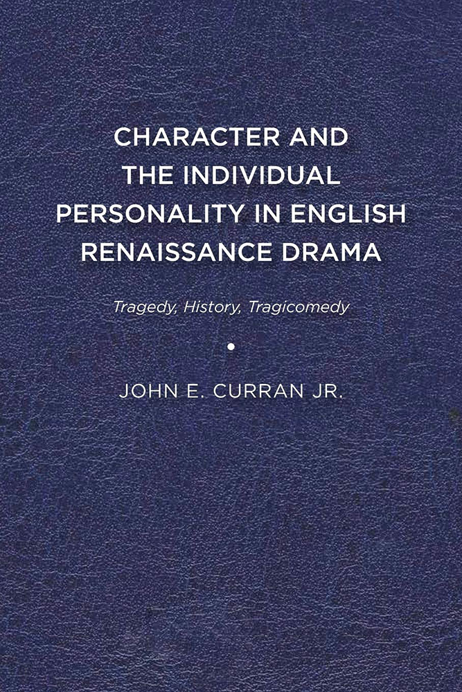 Character and the Individual Personality in English Renaissance