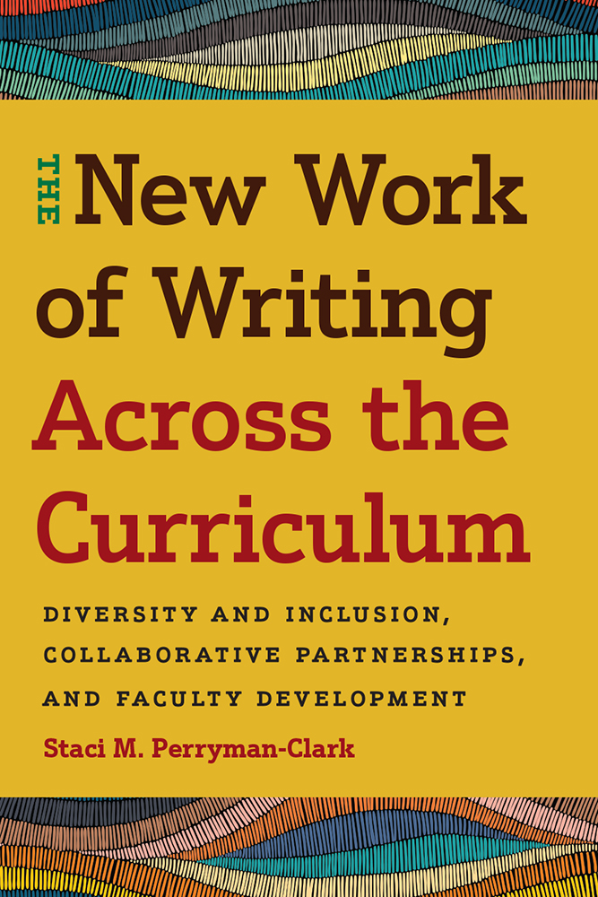 New Work of Writing Across the Curriculum