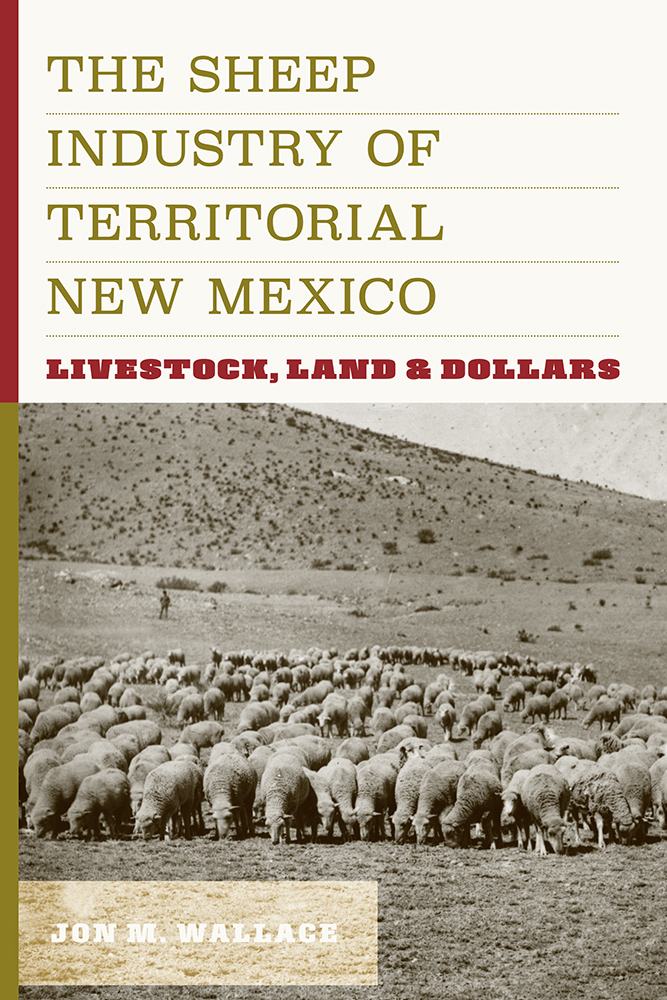 Sheep Industry of Territorial New Mexico