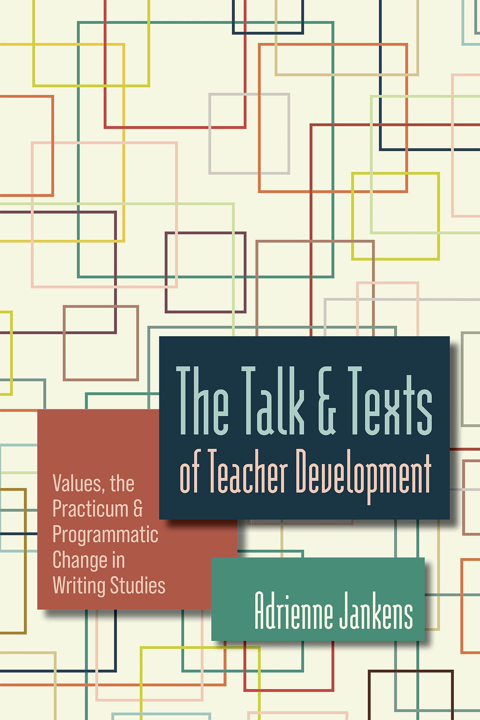 Talk and Texts of Teacher Development