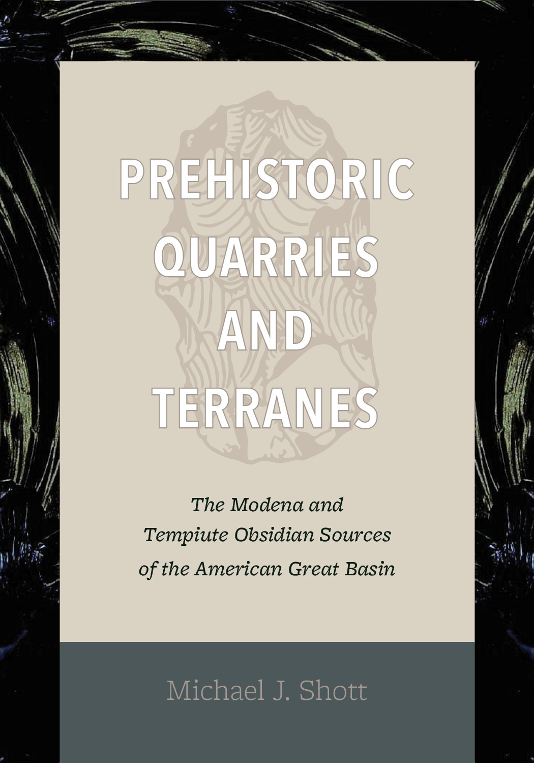 Prehistoric quarries and terranes : the Modena and Tempiute obsidian sources of the American Great Basin