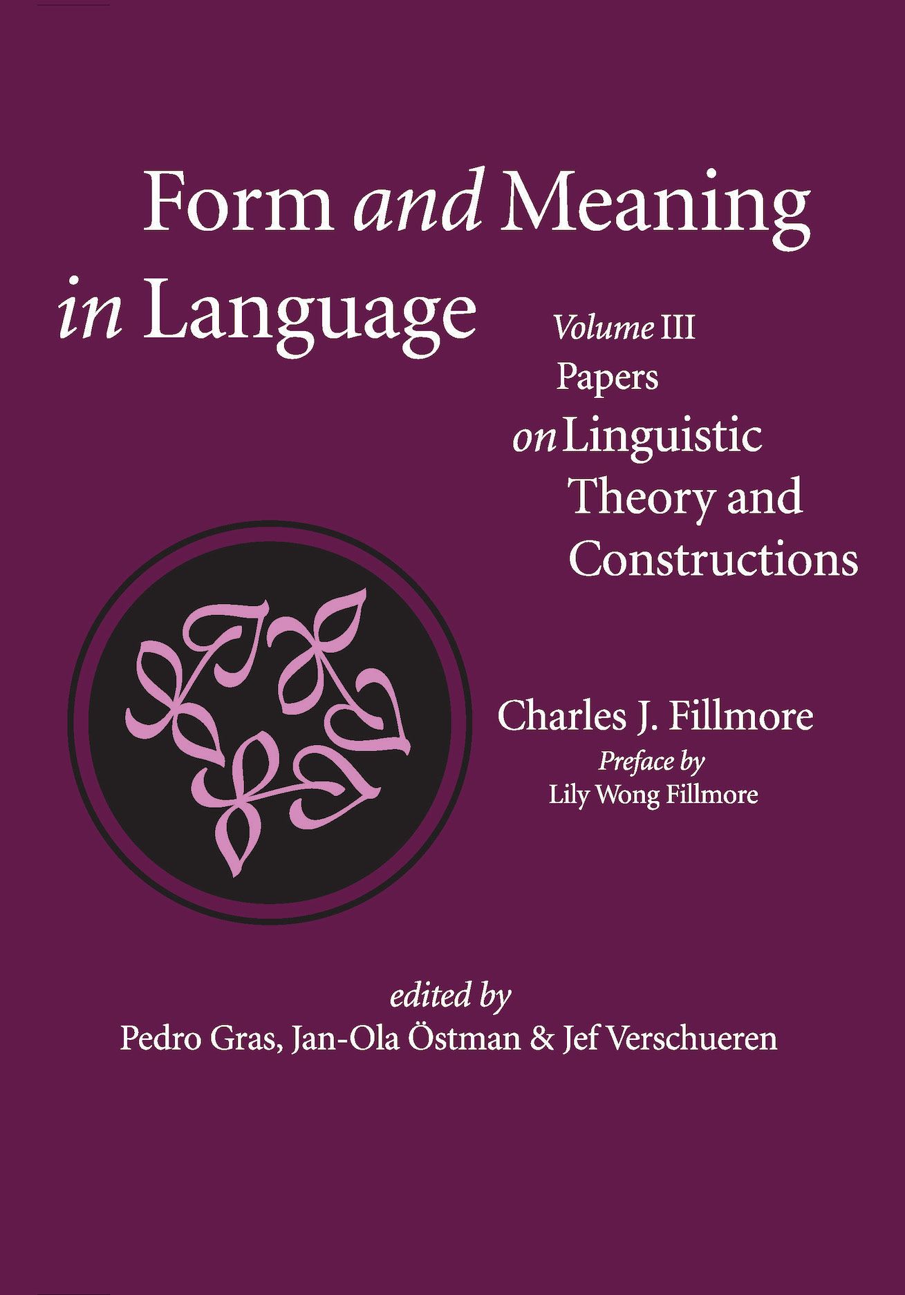 form-and-meaning-in-language-volume-iii-papers-on-linguistic-theory