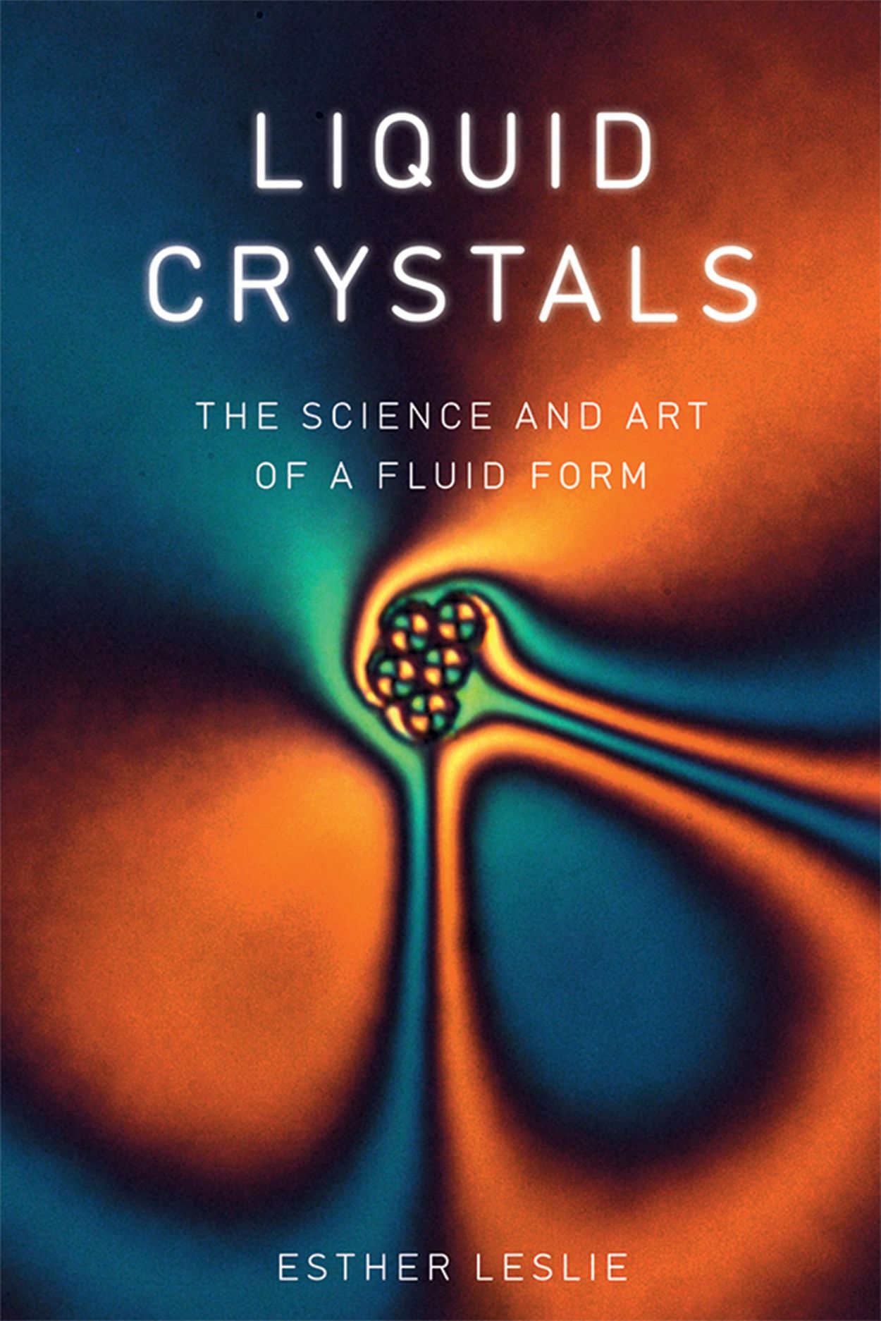 Liquid Crystals The Science And Art Of A Fluid Form Leslie - 