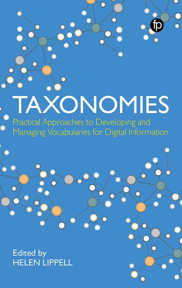 Taxonomies: Practical Approaches to Developing and Managing