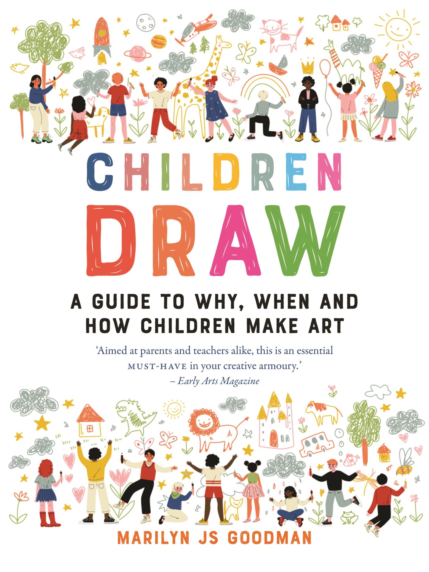  Children Draw: A Guide to Why, When and How Children Make Art:  9781780239897: Goodman, Marilyn JS: Books