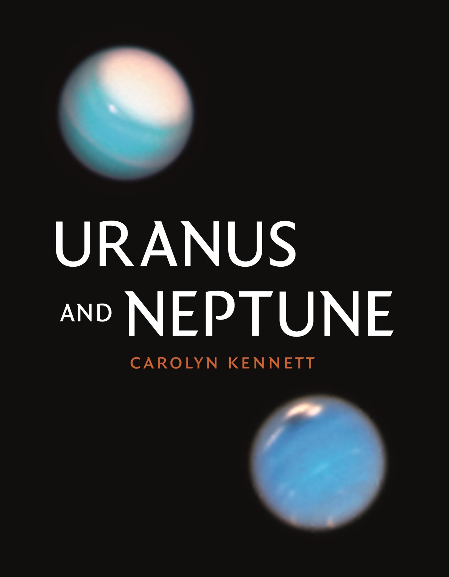 Uranus and Neptune, Kennett