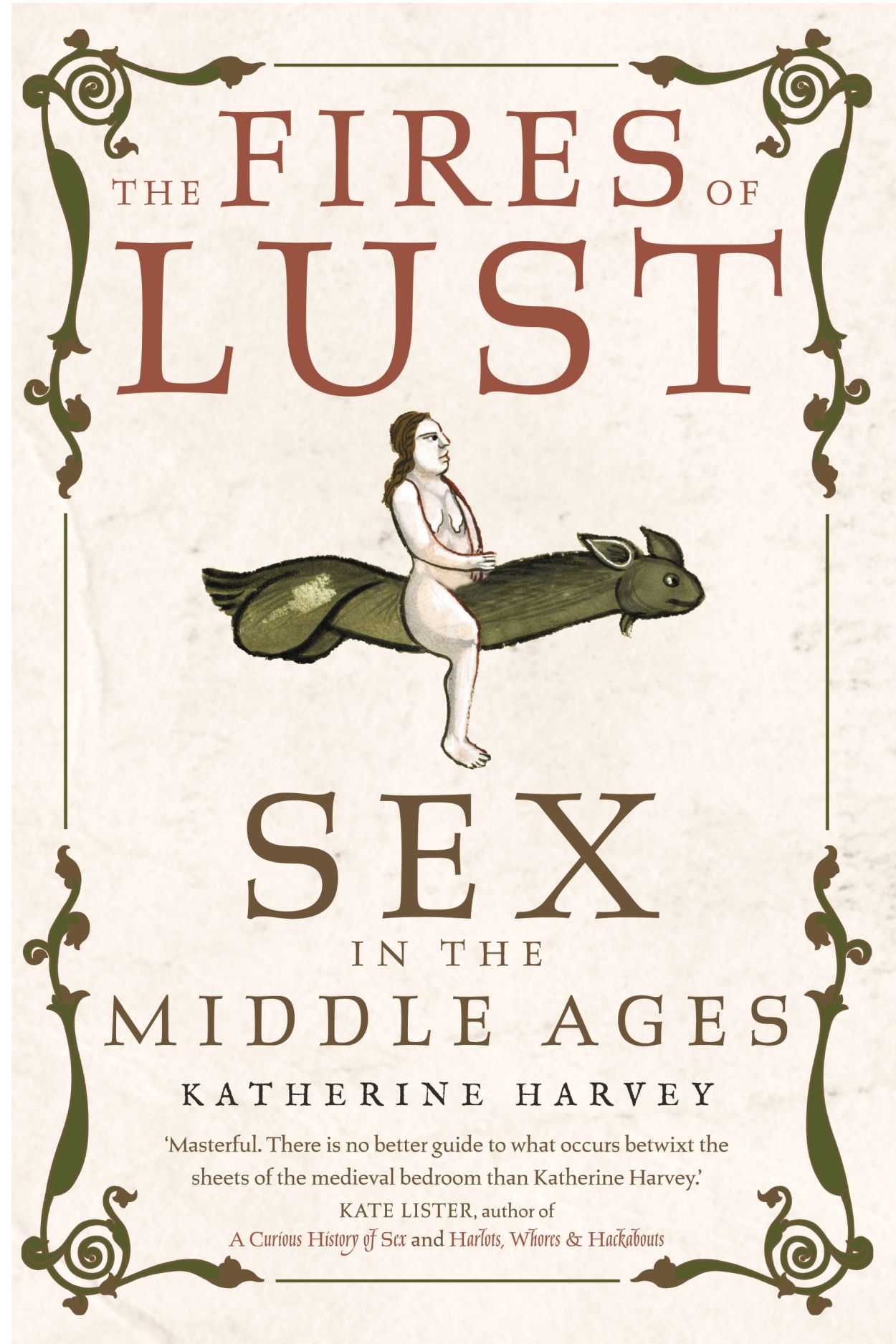 The Fires of Lust Sex in the Middle Ages, Harvey photo