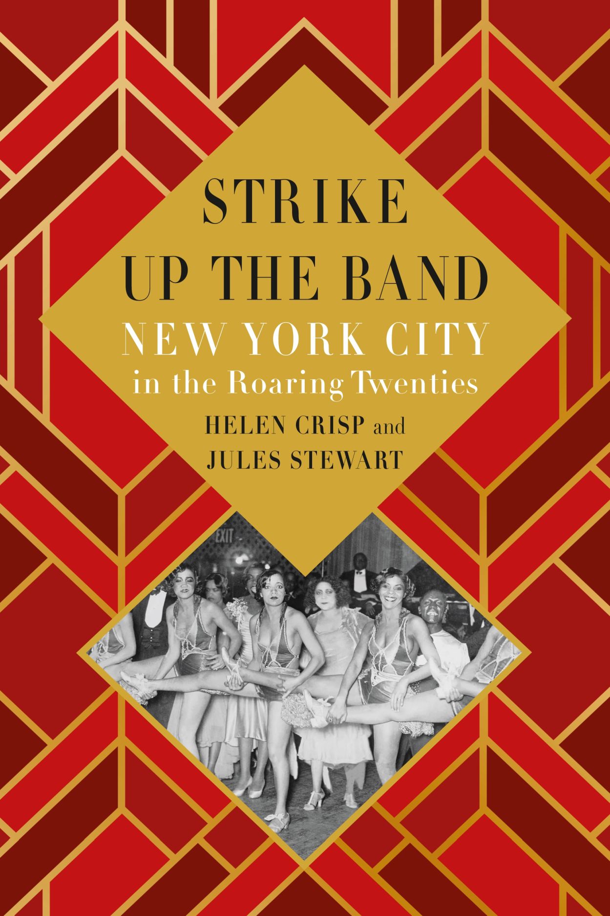Strike Up the Band New York City in the Roaring Twenties, Crisp, Stewart