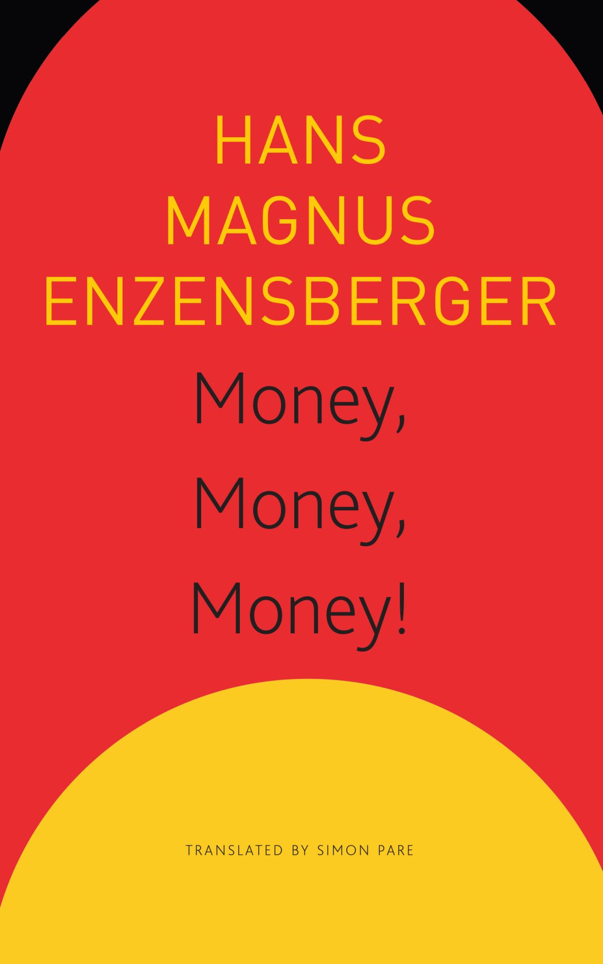 Money, Money, Money!: A Short Lesson In Economics, Enzensberger, Pare