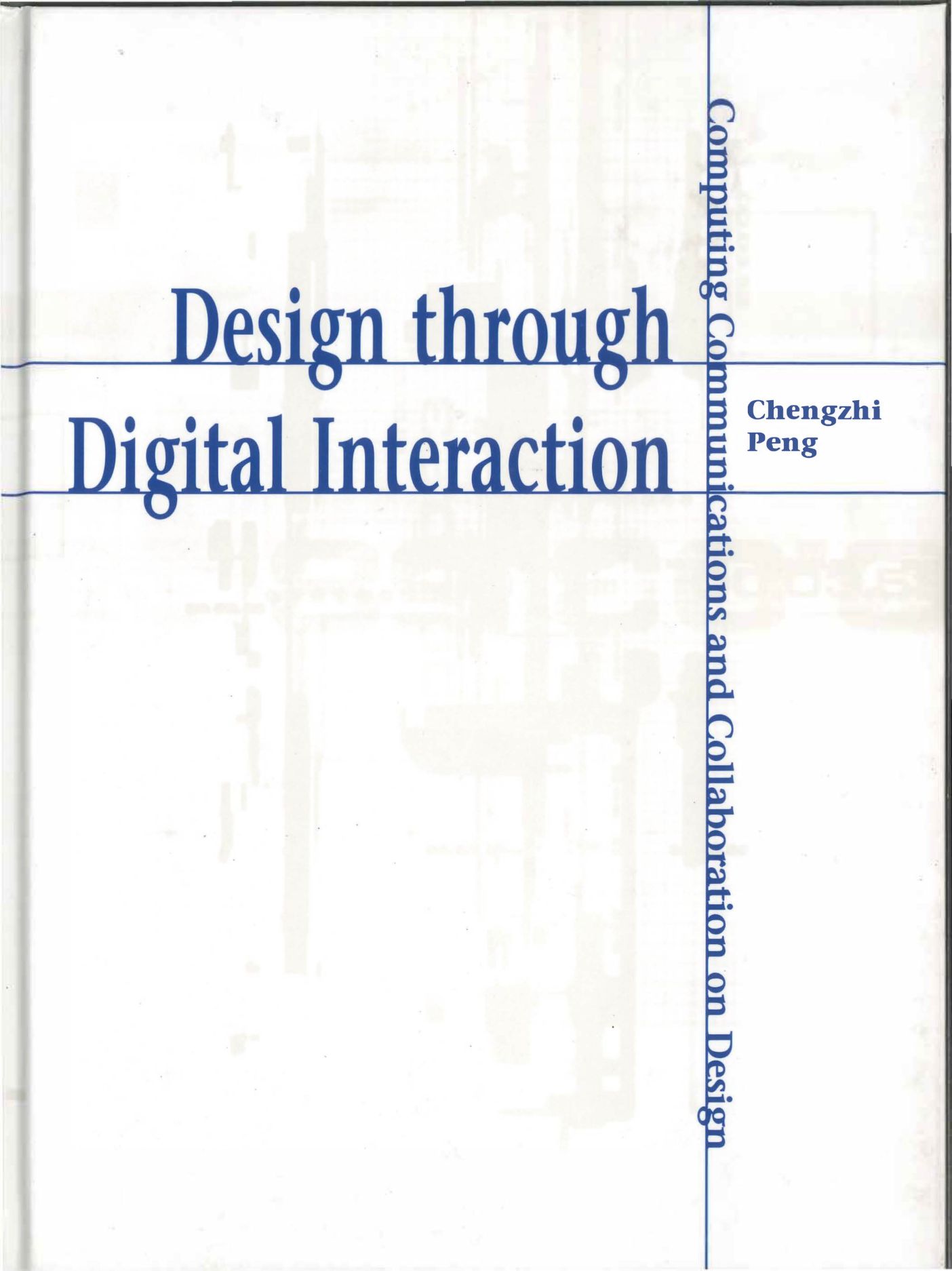 Design through Digital Interaction: Computing, Communication and ...