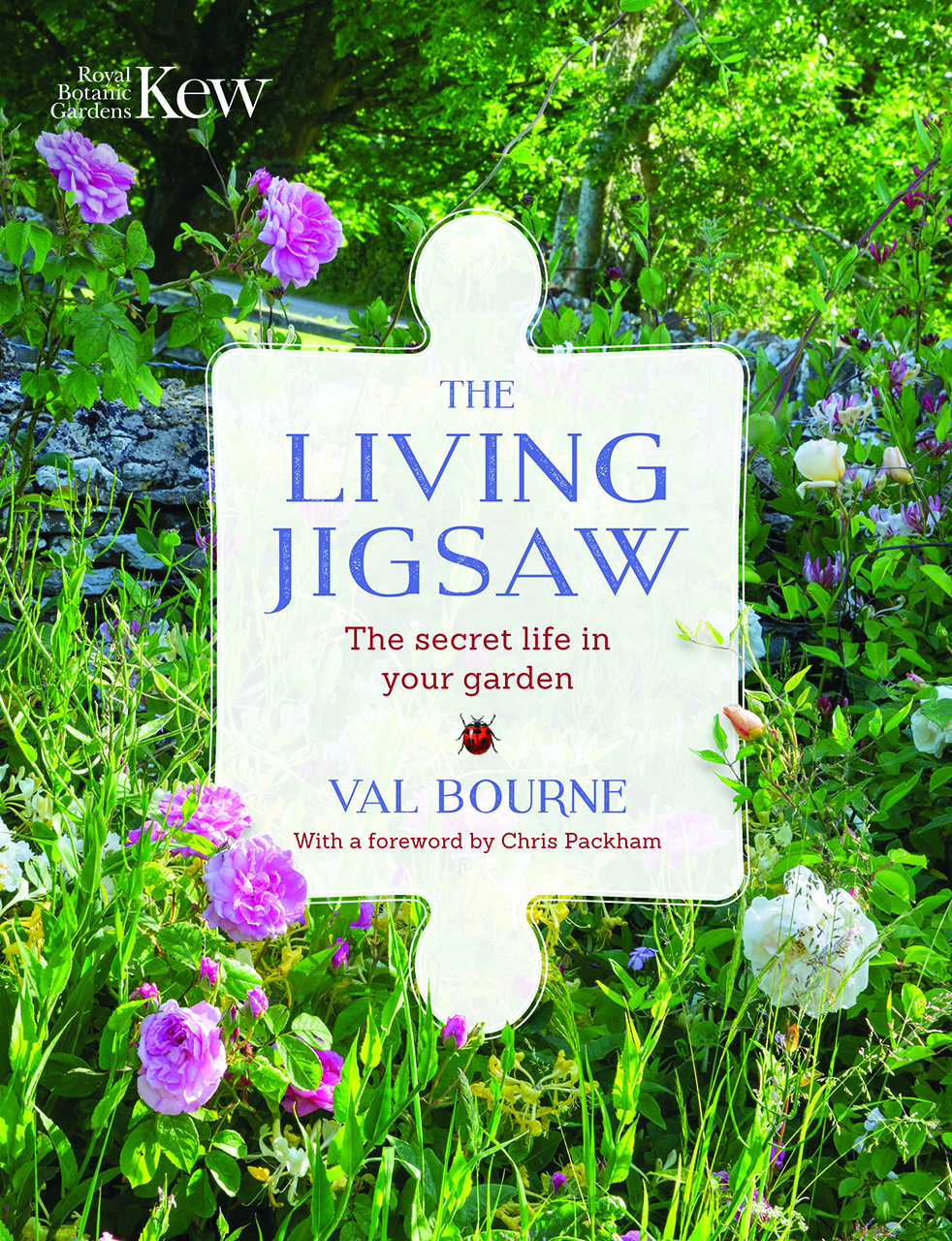 The Living Jigsaw The Secret Life in Your Garden, Bourne