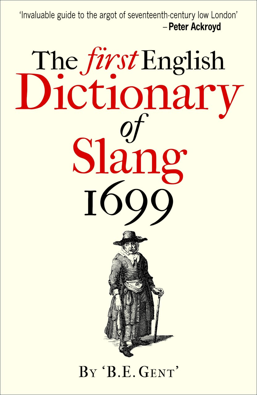The First English Dictionary Slang, 1699, Bodleian Library