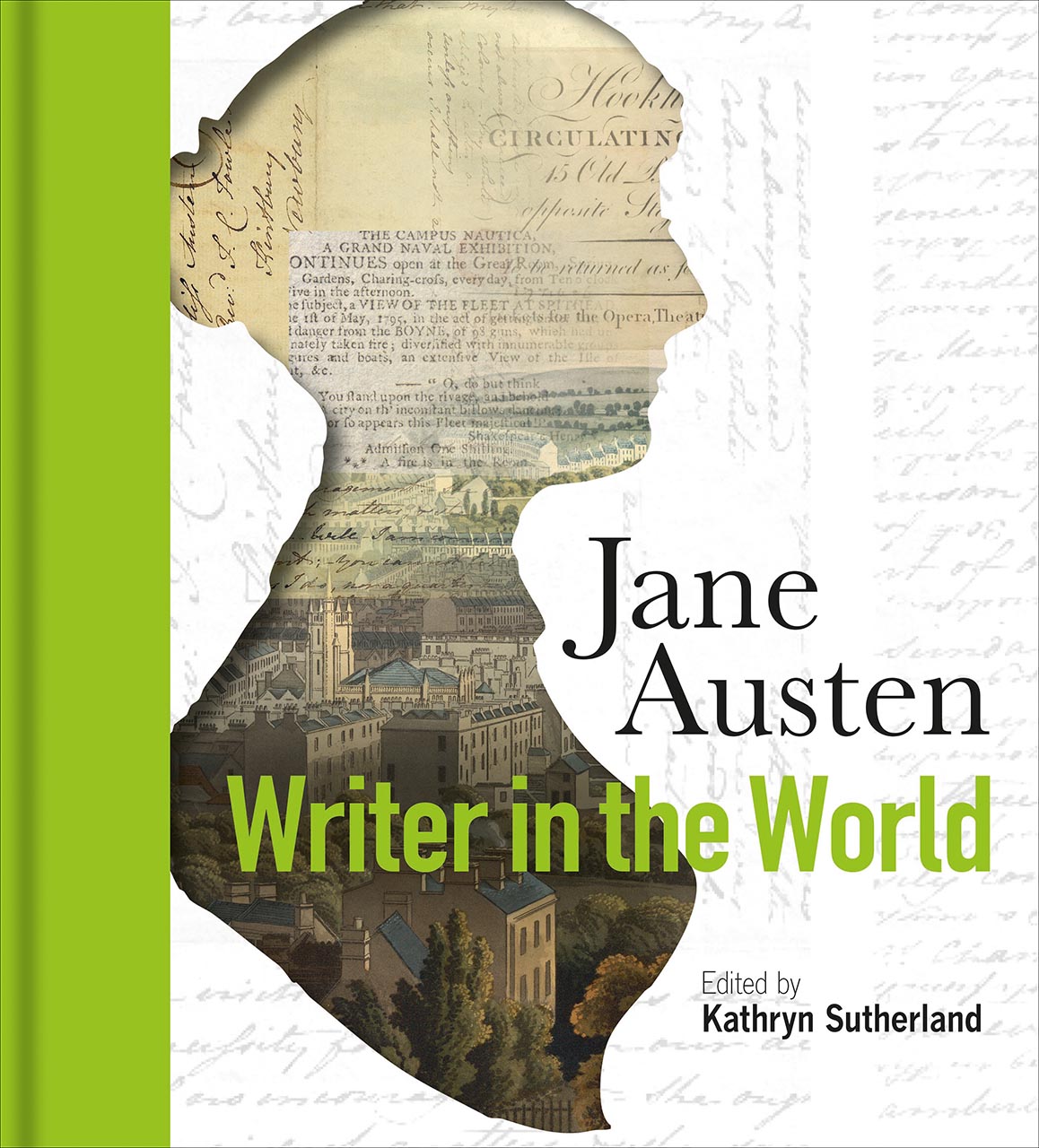 Jane Austen: Writer in the World, Sutherland