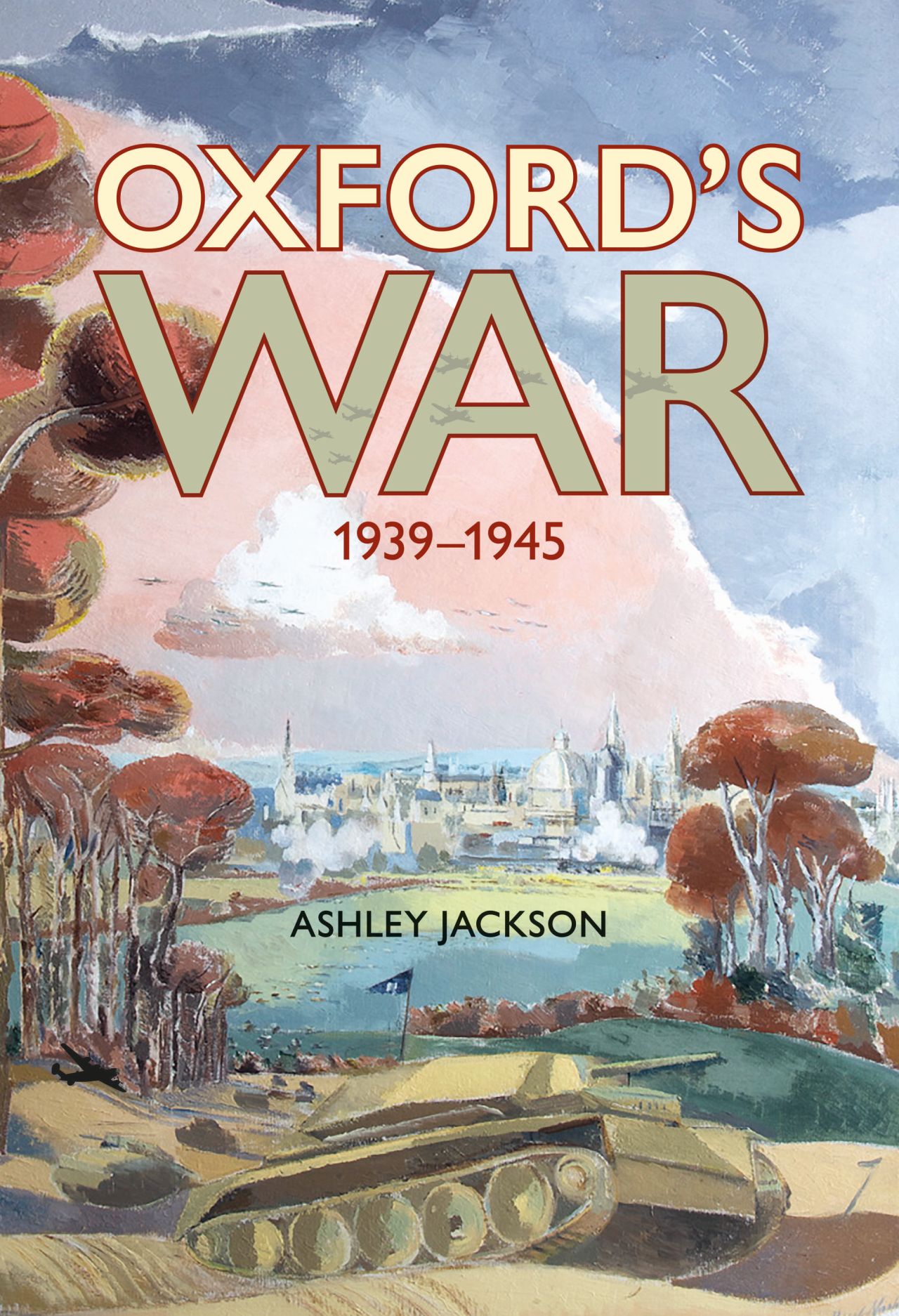 Oxford's War: 1939–1945, Jackson