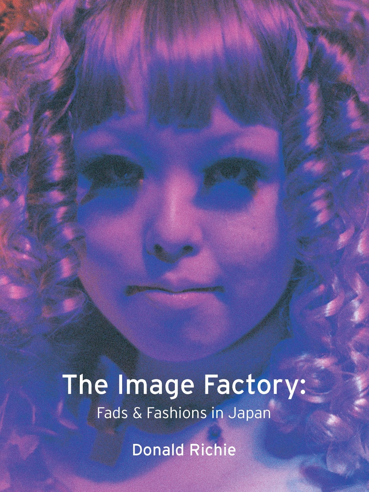 Image Factory: Fads and Fashions in Japan, Richie
