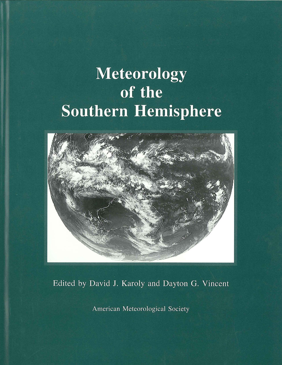 Meteorology of the Southern Hemisphere, Karoly, Vincent