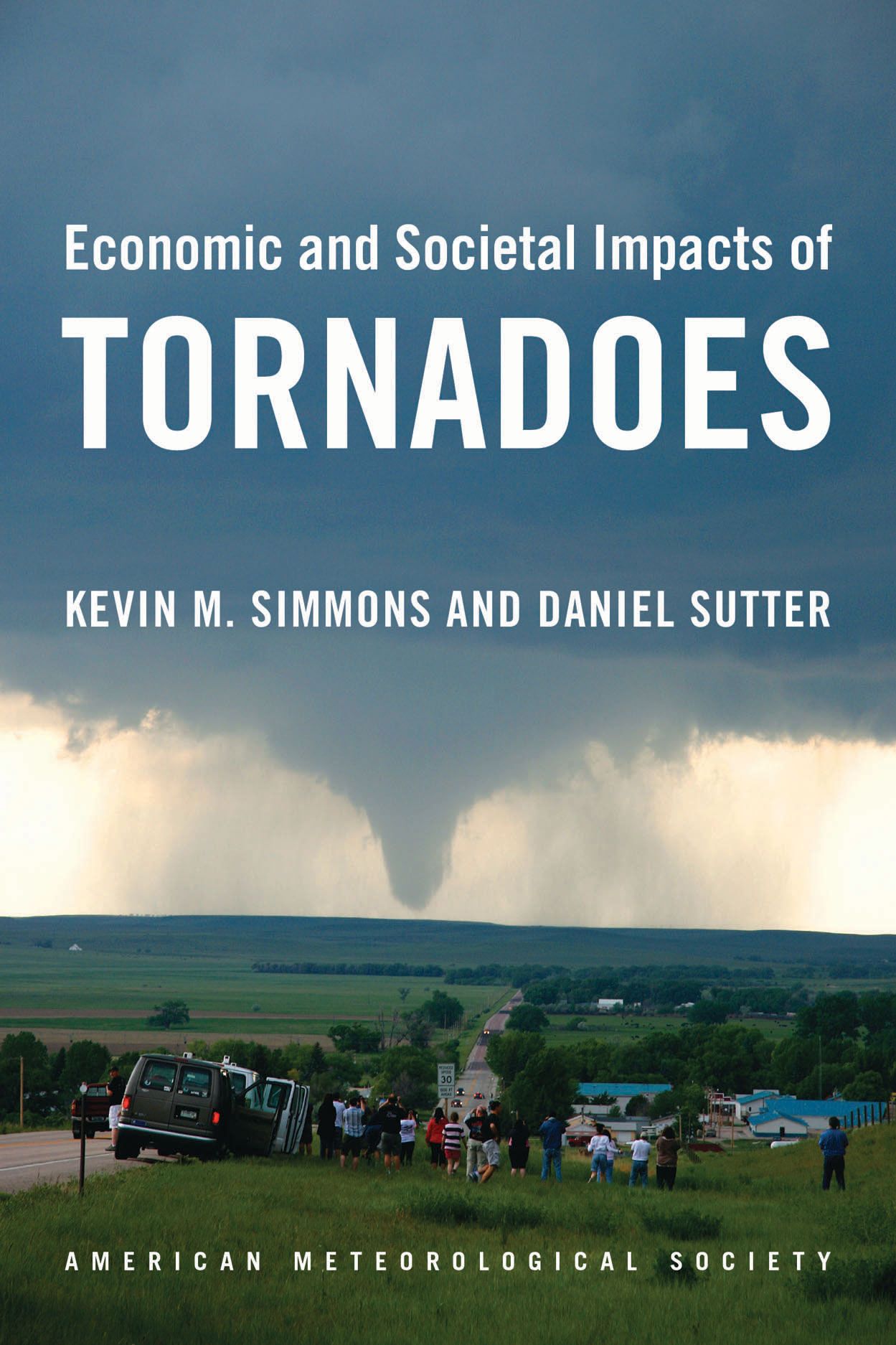 Economic And Societal Impacts Of Tornadoes Simmons