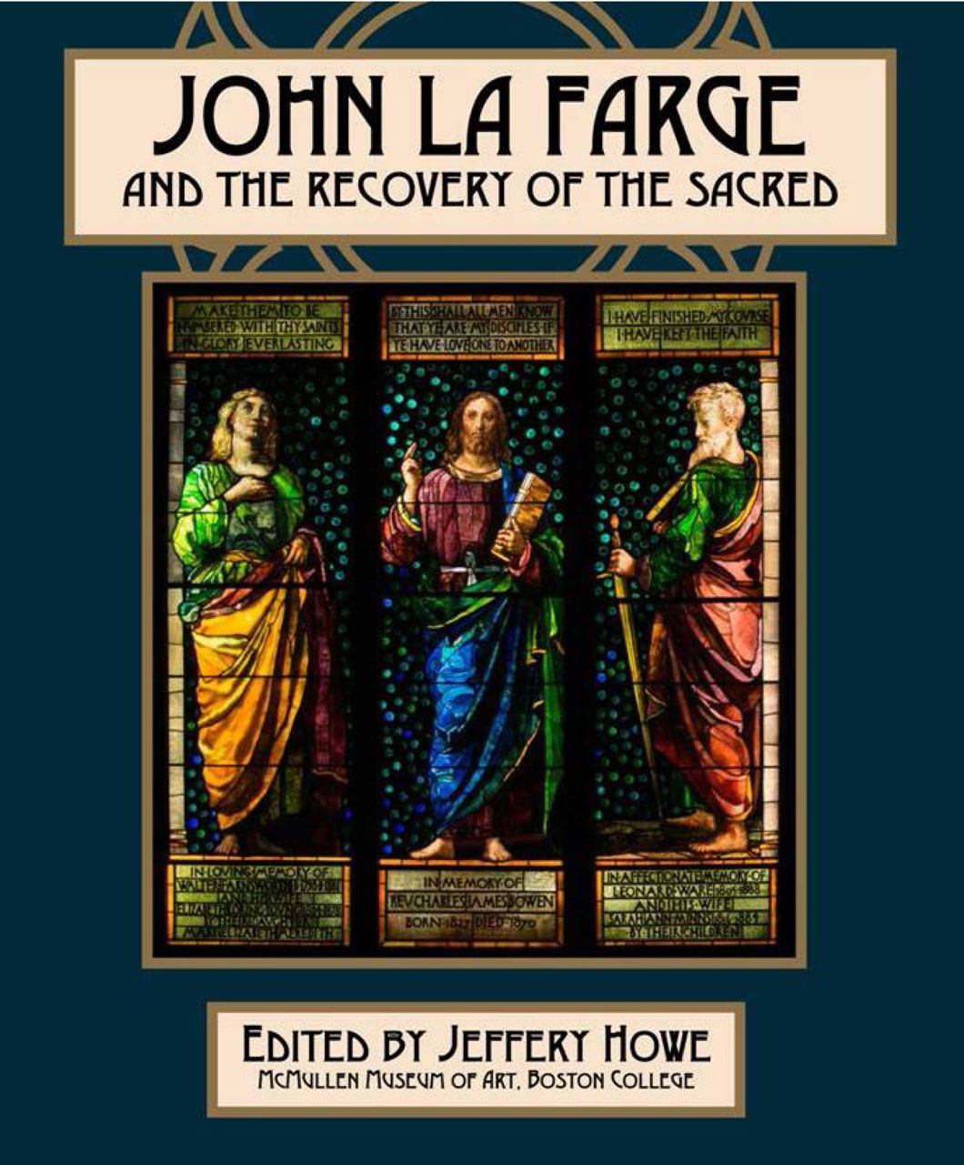John La Farge and the Recovery of the Sacred, Howe