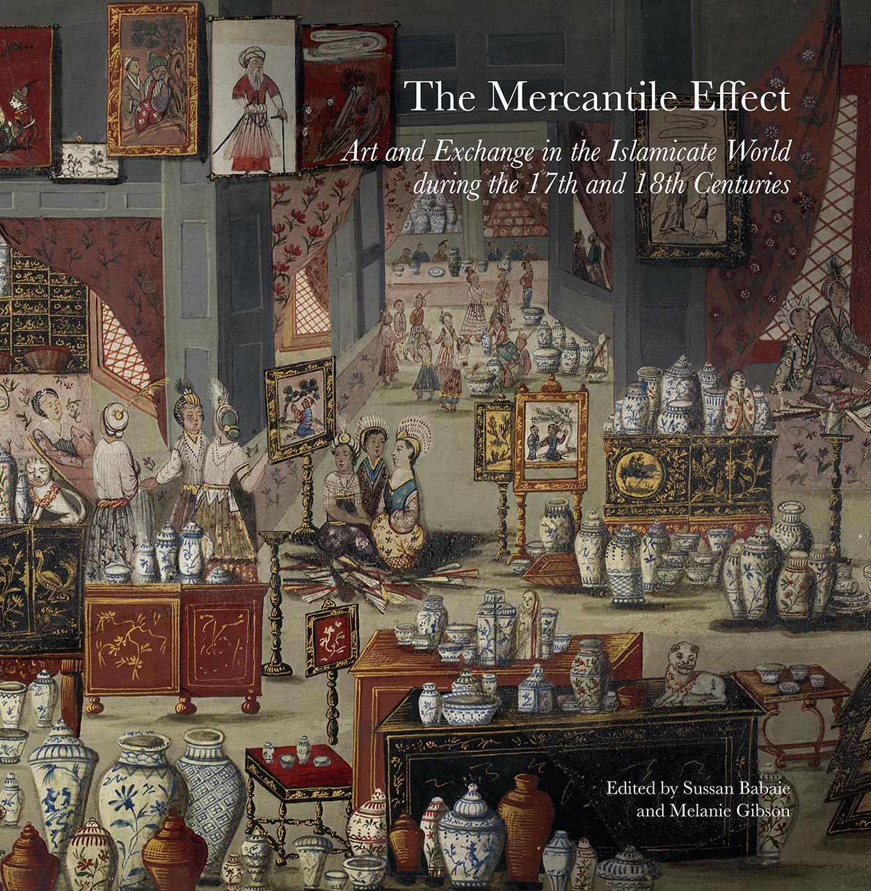 The Mercantile Effect: Art and Exchange in the Islamicate World 