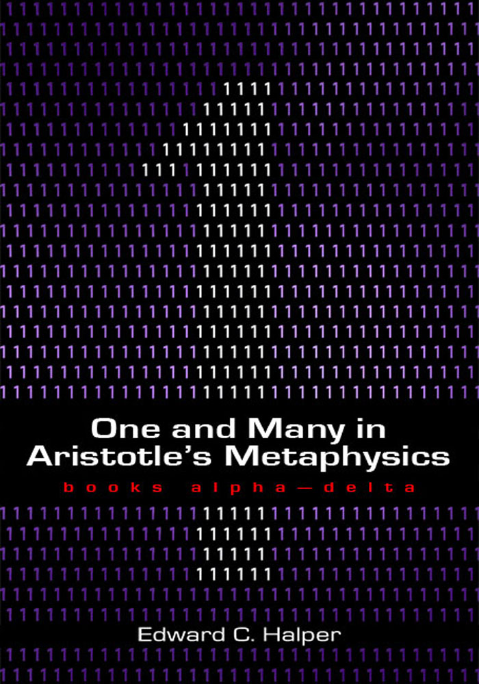 One and Many in Aristotle's Metaphysics: Books Alpha-Delta