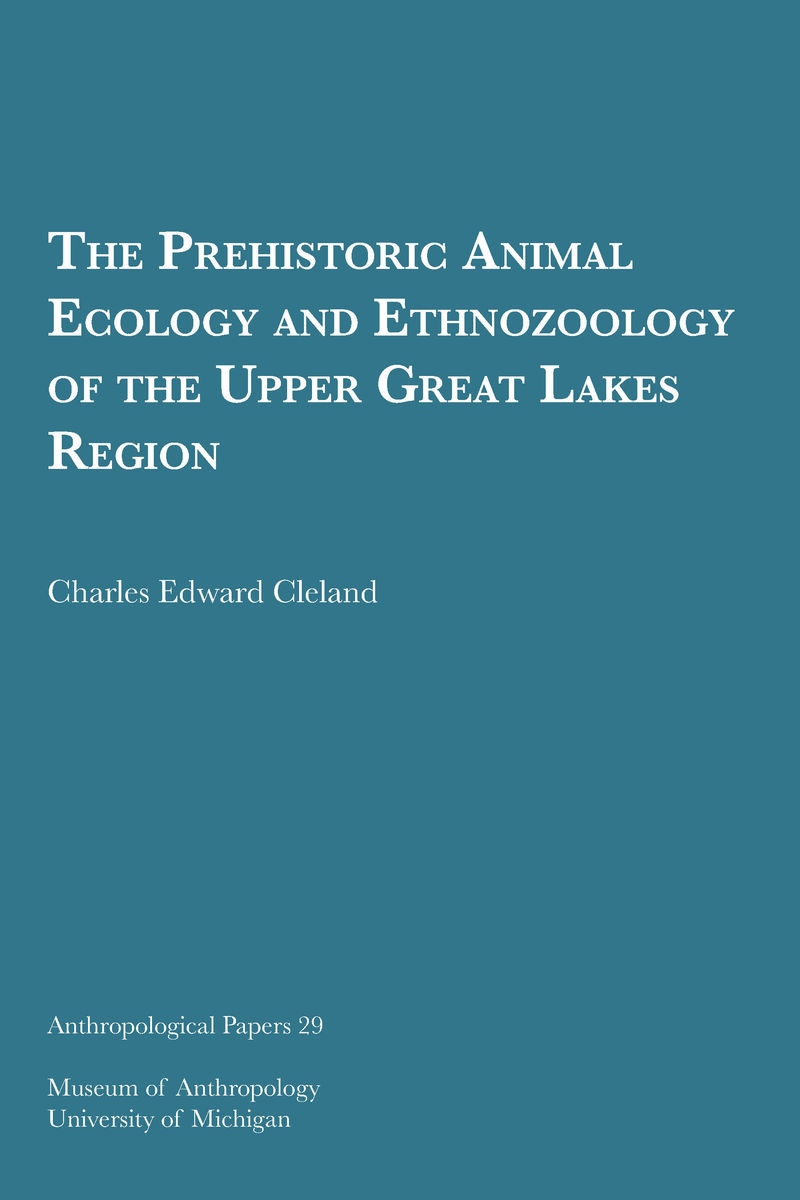 Prehistoric Animal Ecology and Ethnozoology of the Upper Great