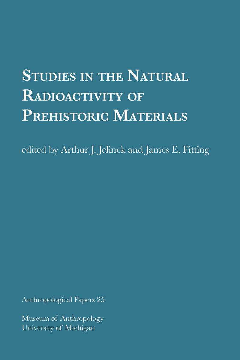 Studies in the Natural Radioactivity of Prehistoric Materials