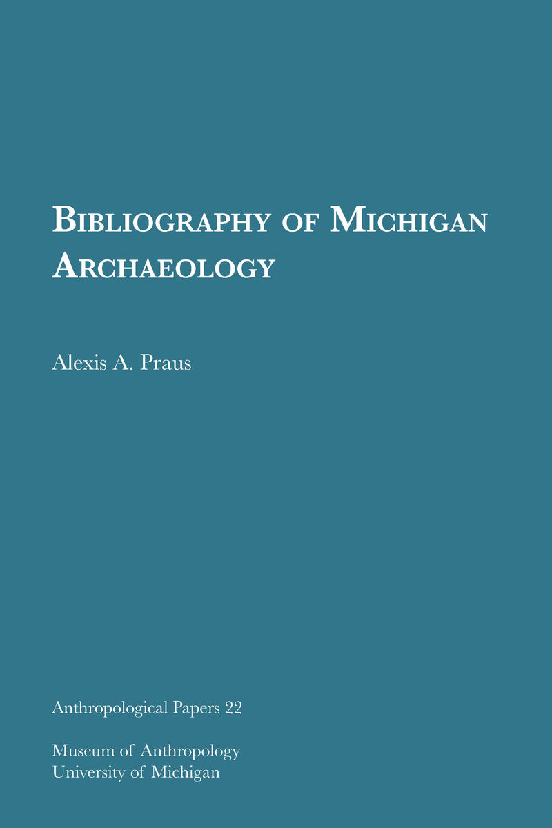 Bibliography of Michigan Archaeology