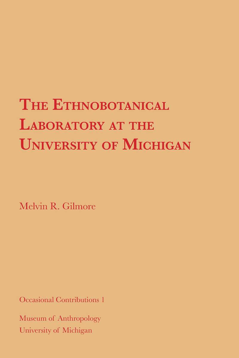 Ethnobotanical Laboratory at the University of Michigan