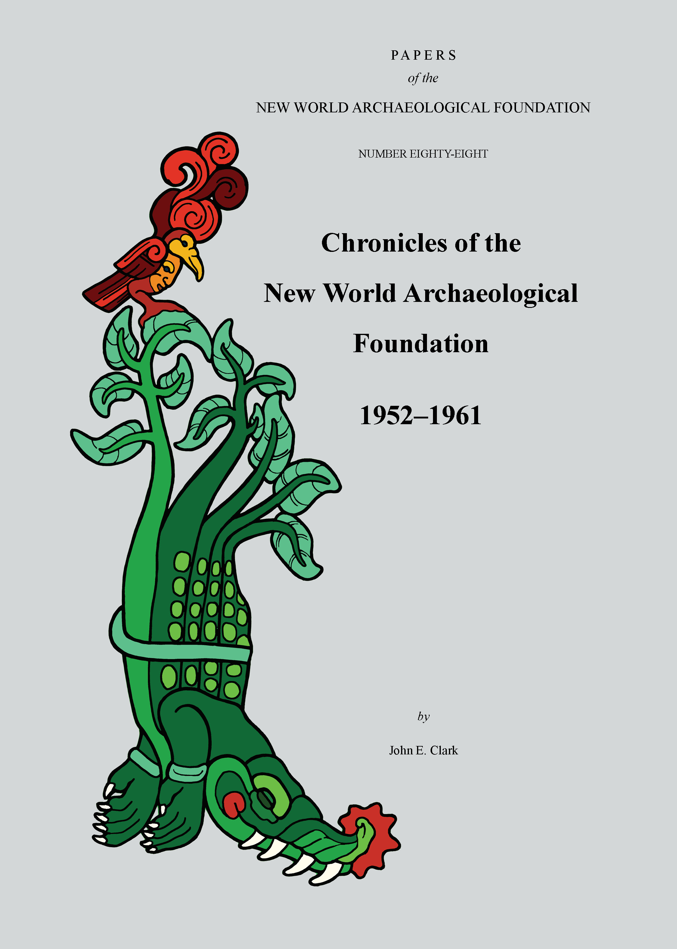 Chronicles of the New World Archaeological Foundation,