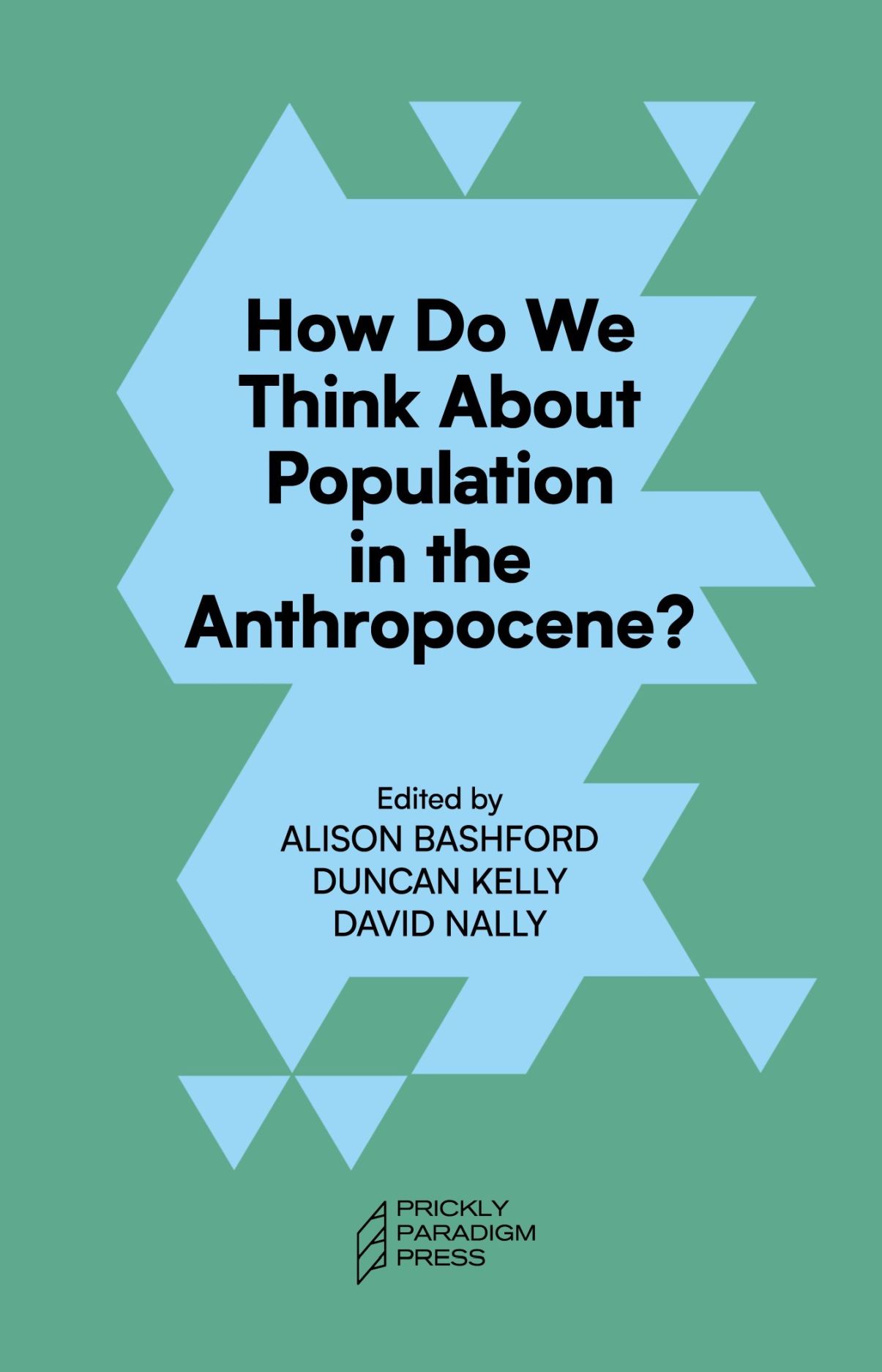 An Anthropogenic Assort / ねこやな How Do We Think About Population in the Anthropocene?, Kelly