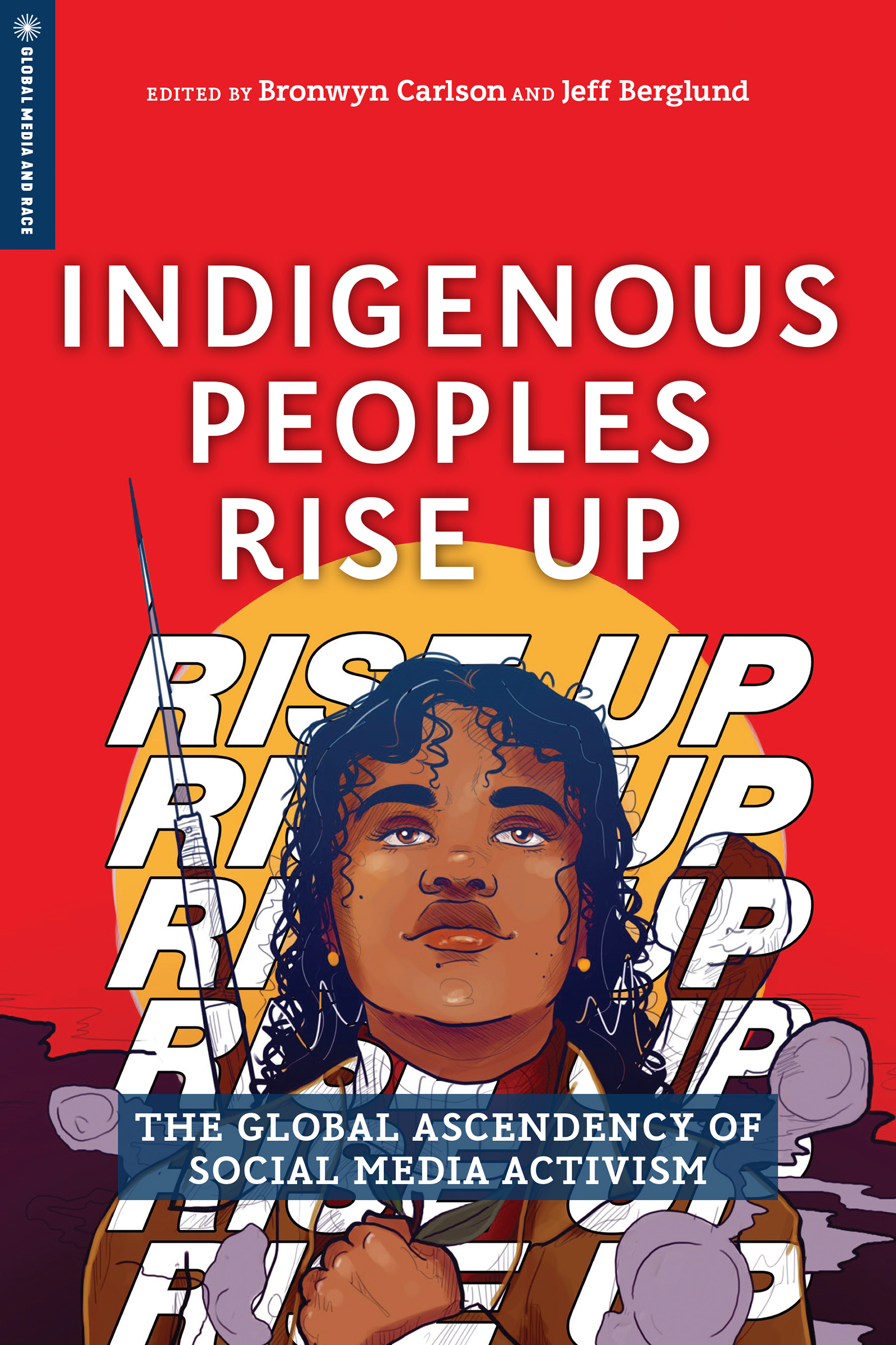 Indigenous Peoples Rise Up