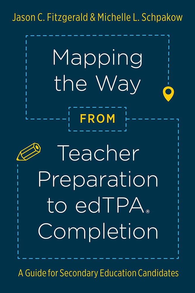 Mapping the Way from Teacher Preparation to edTPAr Completion