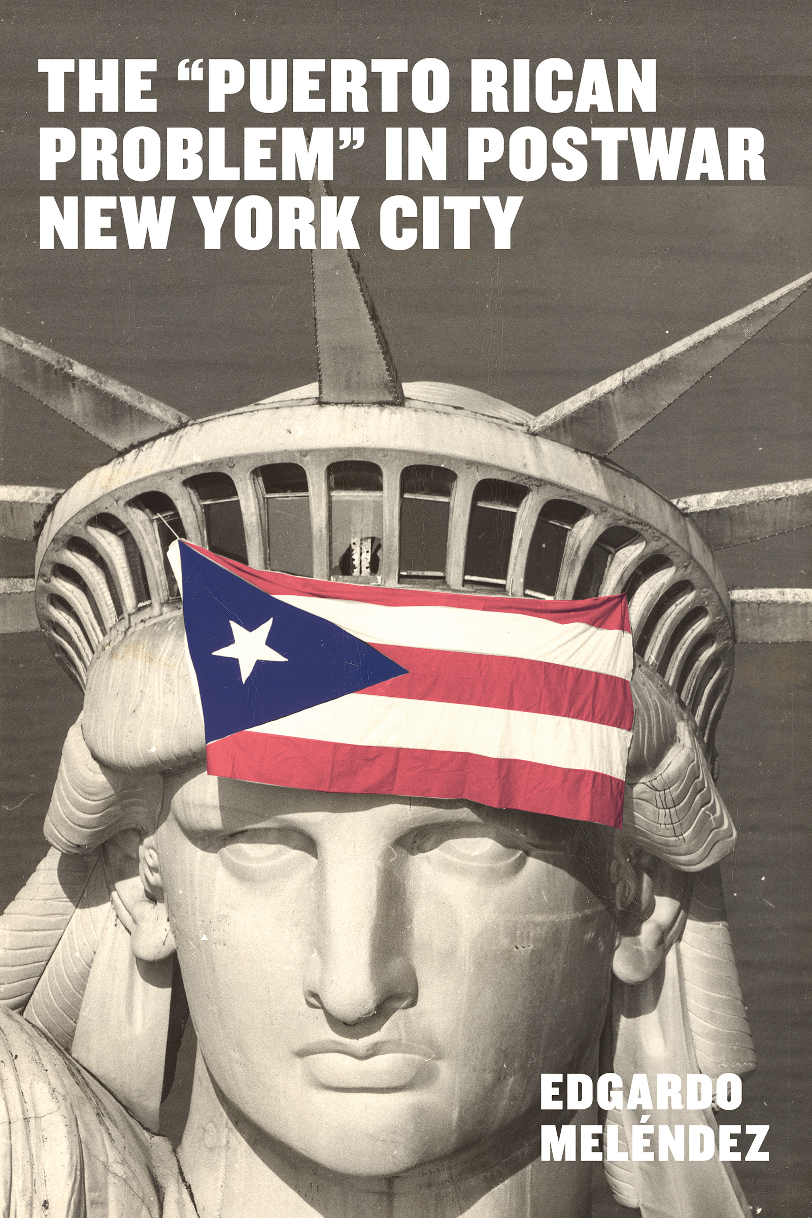 Puerto Rican Problem in Postwar New York City