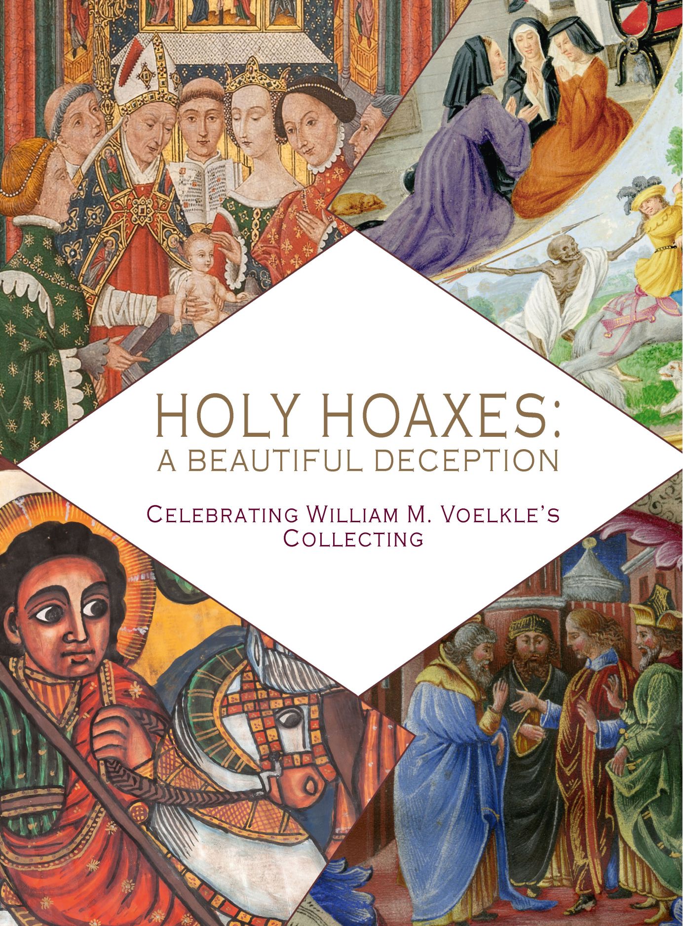 Holy Hoaxes: A Beautiful Deception, Voelke, de Hamel