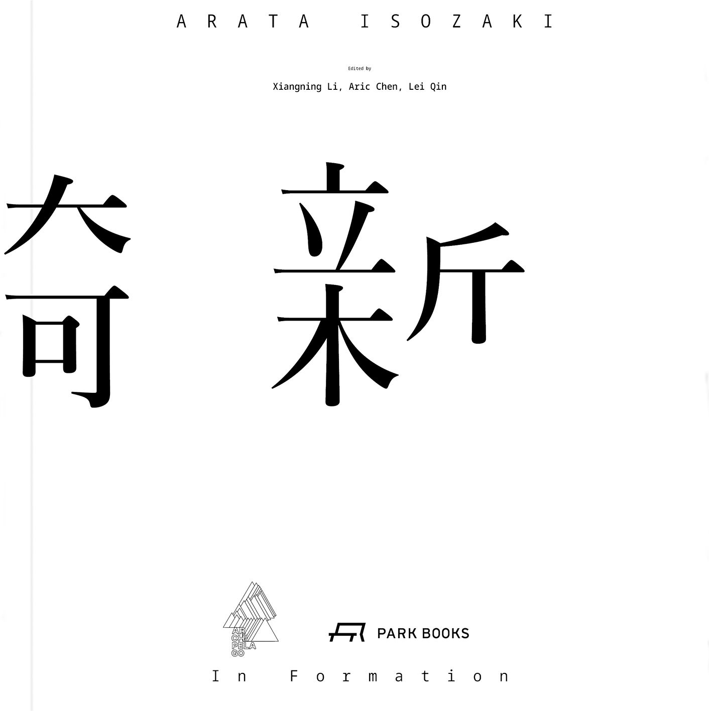 Arata Isozaki: In Formation, Li, Chen, Qin