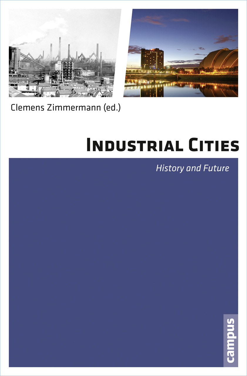 Industrial Cities History and Future, Zimmermann