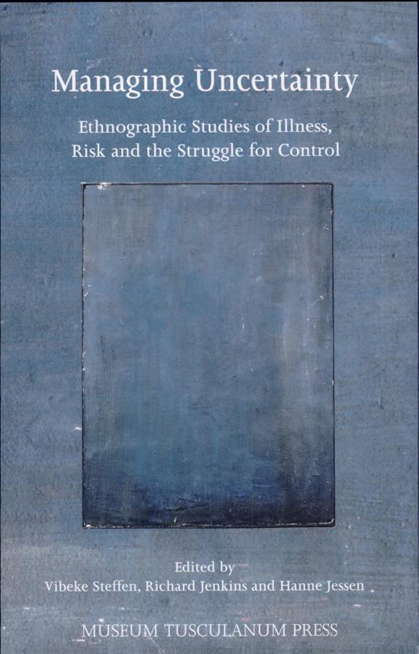 Managing Uncertainty Ethnographic Studies Of Illness