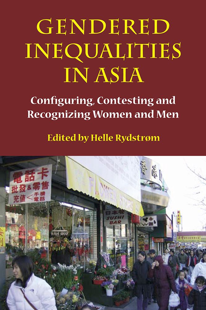 Gendered Inequalities in Asia: Configuring, Contesting and Recognizing ...