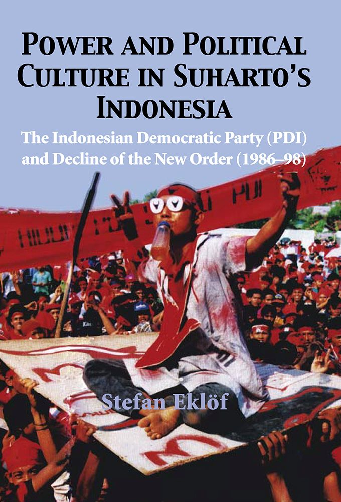 Power And Political Culture In Suharto’s Indonesia: The Indonesian ...