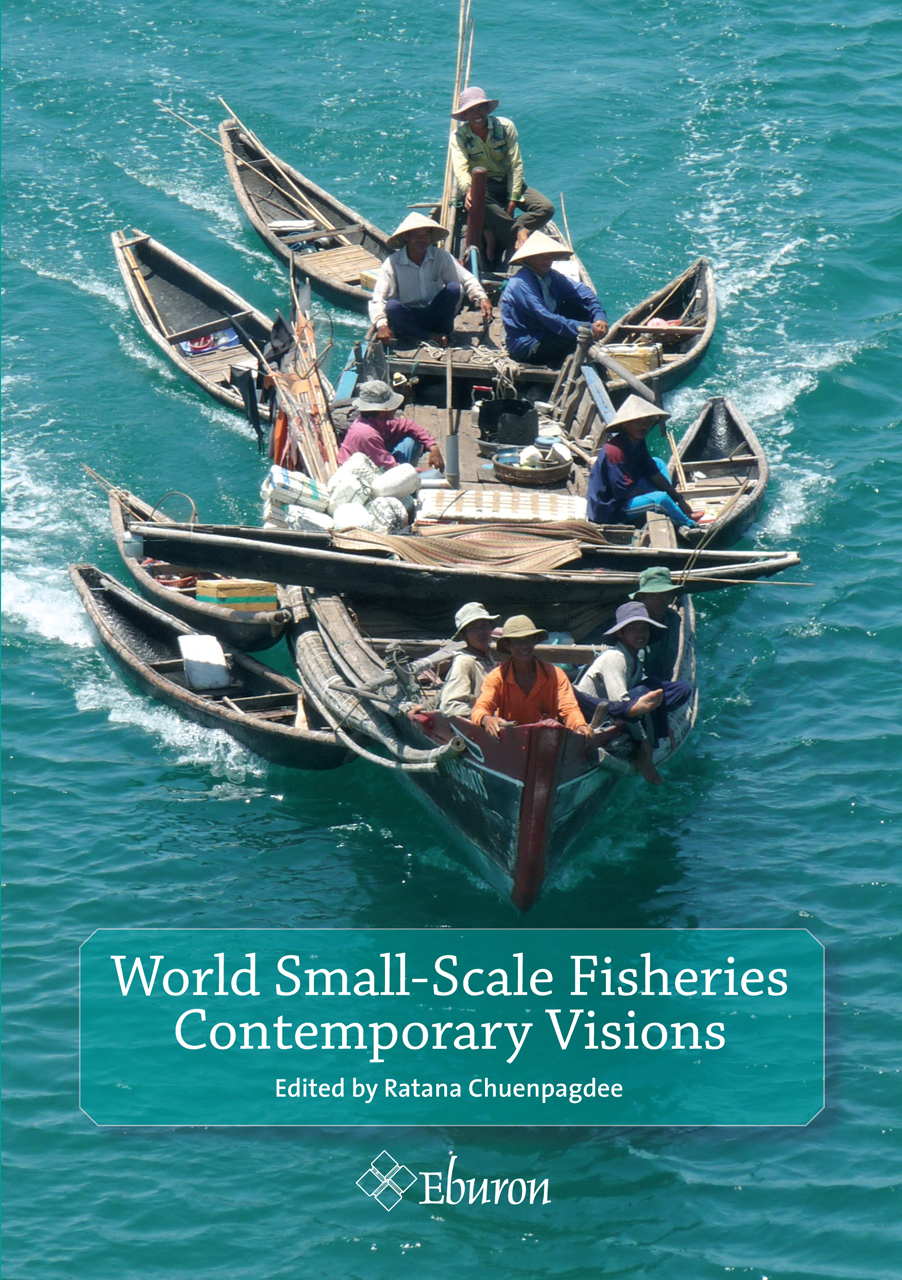 World Small-Scale Fisheries: Contemporary Visions, Chuenpagdee
