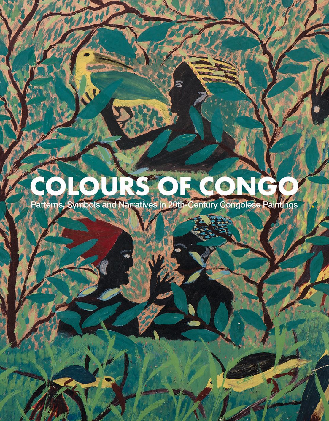 Colours of Congo Patterns, Symbols and Narratives in 20thCentury