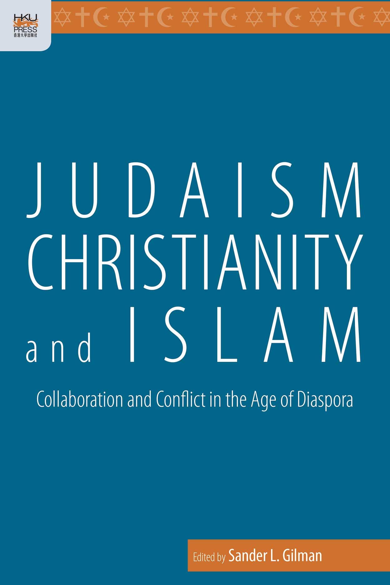 judaism-christianity-and-islam-collaboration-and-conflict-in-the-age