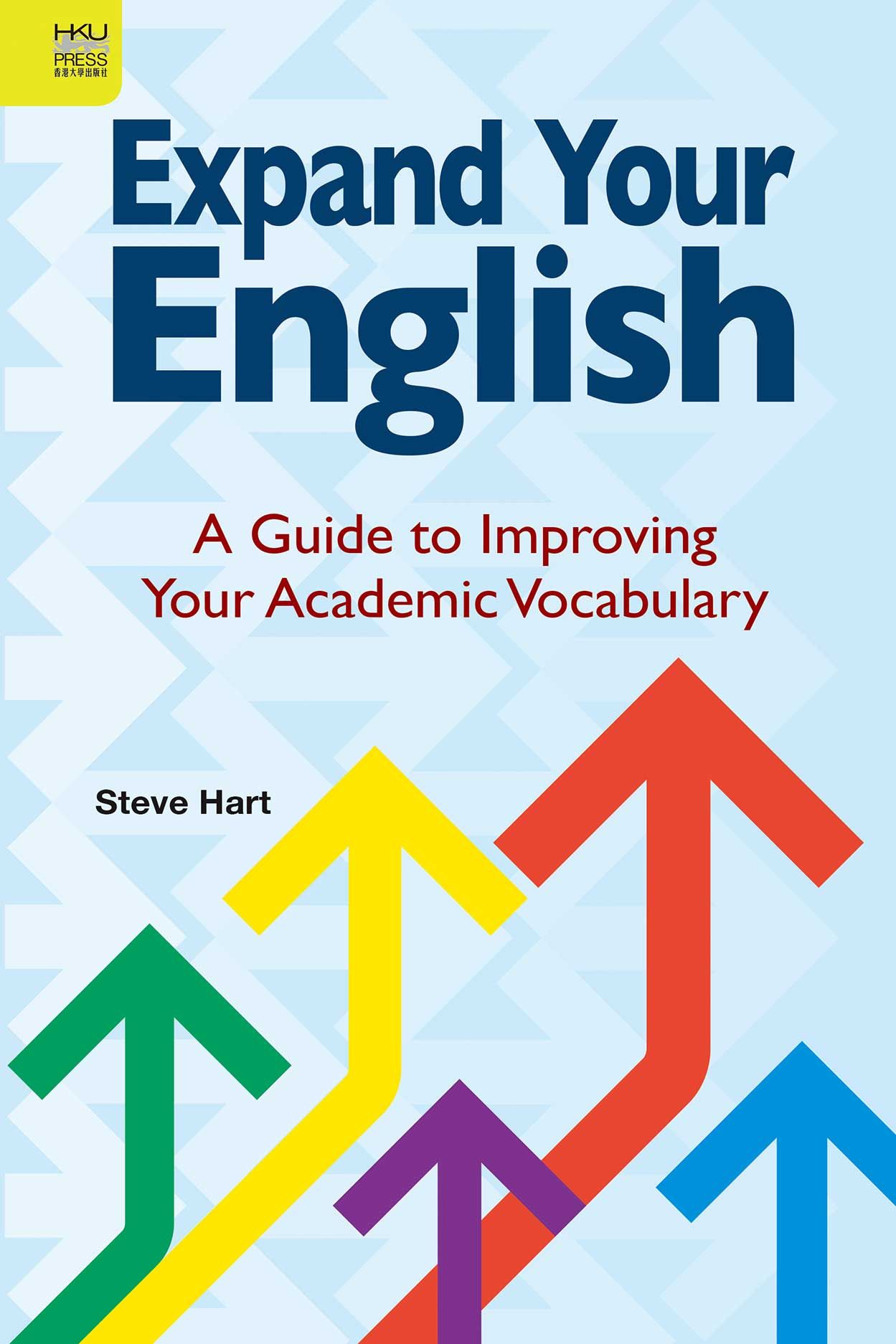 Expand Your English A Guide To Improving Your Academic Vocabulary Hart