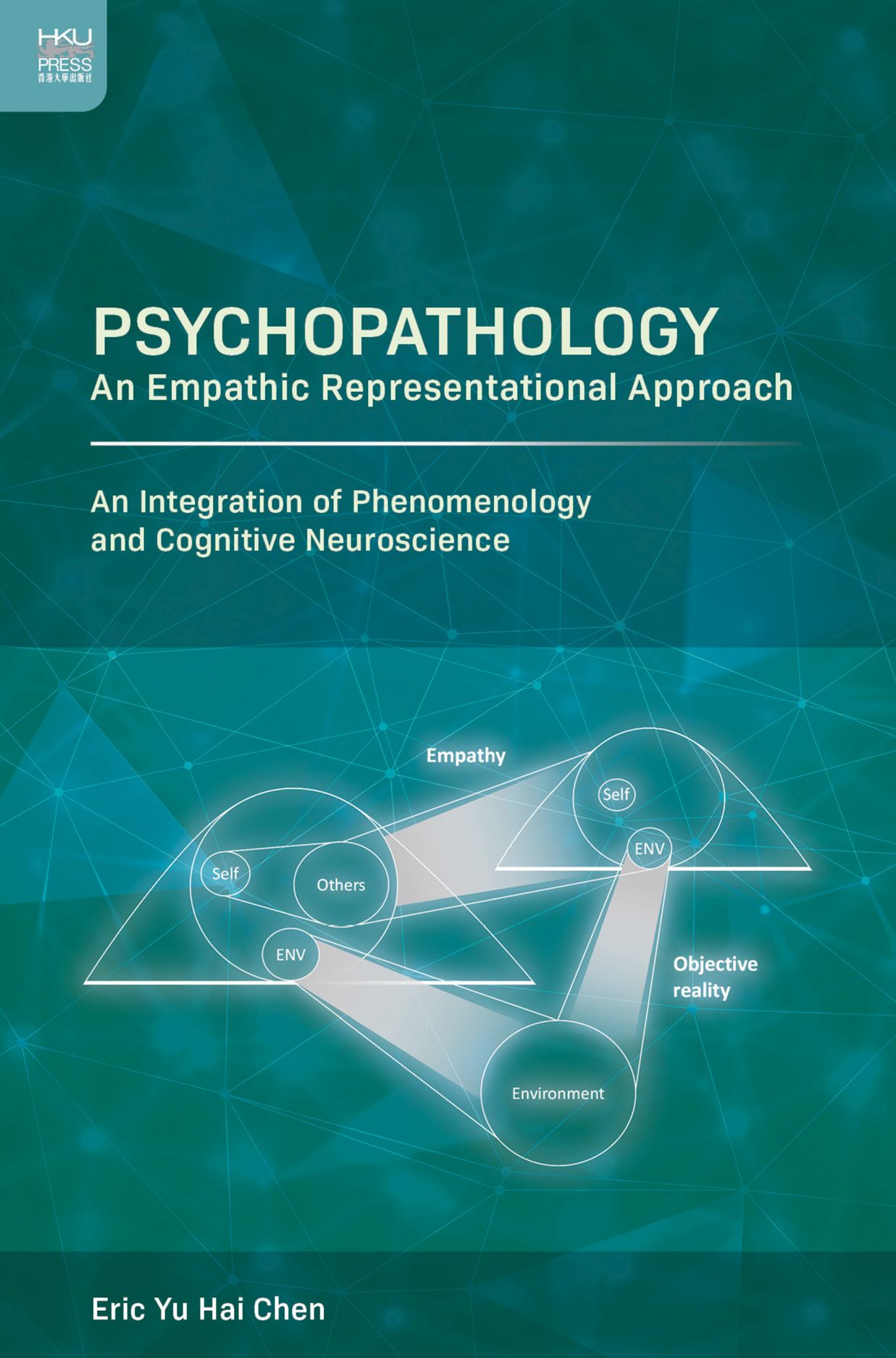 Psychopathology: An Empathic Representational Approach; An Integration ...